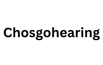 Chosgohearing Chosgohearing